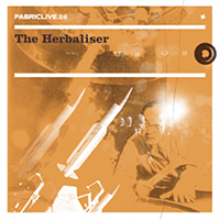 Fabric (CD Series) - FabricLIVE 26: The Herbaliser 
