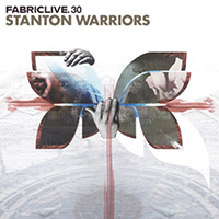 Fabric (CD Series) - FabricLIVE 30: Stanton Warriors 