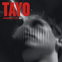 Fabric (CD Series) - FabricLIVE 32: Tayo 
