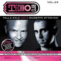 Giuseppe Ottaviani - VA - Techno Club, Vol. 29 - Mixed By Talla 2XLC & Giuseppe Ottaviani (CD 1: Talla 2XLC)