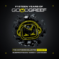 Giuseppe Ottaviani - F15teen Years Of Goodgreef: The Anthems Collected (9 CD Box-Set) [CD 9: Continuous DJ Mix by Liam Wilson]]
