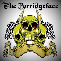 Porridgeface - Bleed for Speed