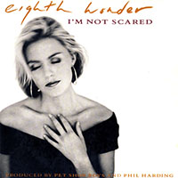 Eighth Wonder - I'm Not Scared
