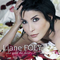 Foly, Liane - Le Gout Du Desir...