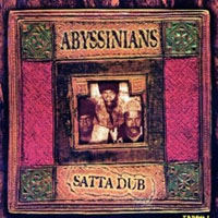 Abyssinians - Satta Dub