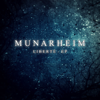 Munarheim - Liberte (EP)