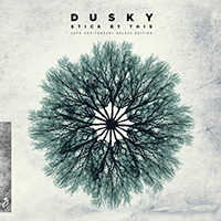 Dusky - Stick By This (10th Anniversary Deluxe Edition) (CD 2 - Reissue 2022)