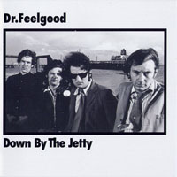 Dr. Feelgood - Down By The Jetty (Collectors Edition, CD 2 - Stereo)