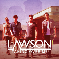 Lawson - Taking Over Me (EP)