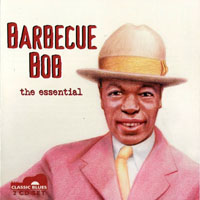Bob, Barbecue - The Essential Barbecue Bob (CD 2)