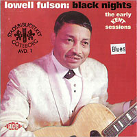 Fulson, Lowell - Black Nights: The Early Kent Sessions