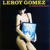 Gomez, Leroy - Number One Man