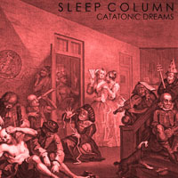 Sleep Column - Catatonic Dreams