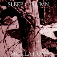 Sleep Column - Mutilation