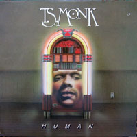 T. S. Monk - Human