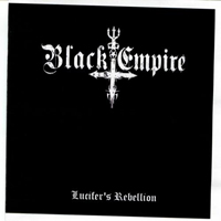 Black Empire (CAN) - Lucifer's Rebellion