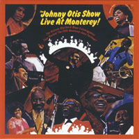 The Perfect Blues Collection 25 Original Albums (Box Set 25 CD's) - The Perfect Blues Collection - 25 Original Albums (CD 17) The Johnny Otis Show - Live at Monterey! (1971)