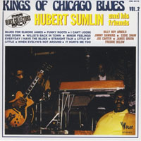 The Perfect Blues Collection 25 Original Albums (Box Set 25 CD's) - The Perfect Blues Collection - 25 Original Albums (CD 19) Hubert Sumlin & His Friends - Kings of Chicago Blues Vol. 2 (1971)
