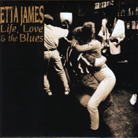 The Perfect Blues Collection 25 Original Albums (Box Set 25 CD's) - The Perfect Blues Collection - 25 Original Albums (CD 24) Etta James - Life, Love & the Blues (1998)