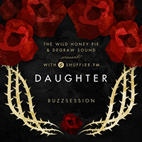 Daughter (GBR) - Love (Buzzsession) (Single)