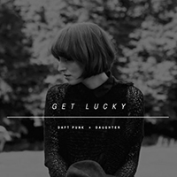 Daughter (GBR) - Get Lucky (