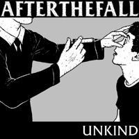 After The Fall (USA, NY) - Unkind