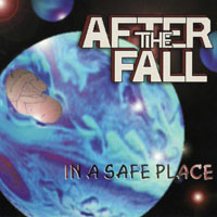 After The Fall (USA, NY) - In a Safe Place