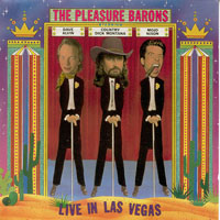 Mojo Nixon - The Pleasure Barons - Live In Las Vegas