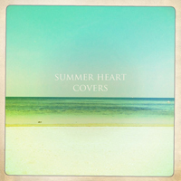 Summer Heart - Covers (Single)