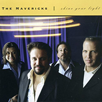 Mavericks - Shine Your Light (Single)