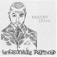 Kristoff Krane - fanfaronade Remixed