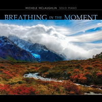 McLaughlin, Michele - Breathing In The Moment