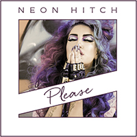 Neon Hitch - Please (Single)