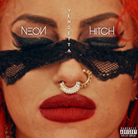 Neon Hitch - Vendetta (Single)