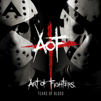 Art Of Fighters - Tears of Blood (Single)