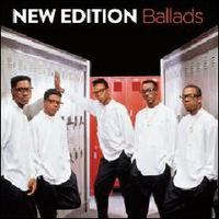 New Edition - Ballads