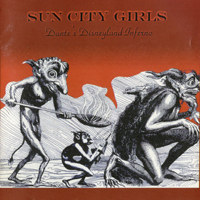 Sun City Girls - Dante's Disneyland Inferno (CD 2)