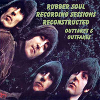 The Beatles - The Bootleg Box-Set Collection - Rubber Soul Recording Sessions Reconstructed (CD 2)
