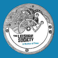 Leisure Society - A Matter Of Time  (Maxi-Single)