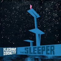 Leisure Society - The Sleeper (Special Edition, CD 1)