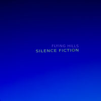 Flying Hills - Silence Fiction