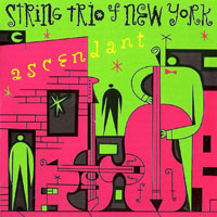 String Trio of New York - Ascendant