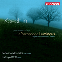 Stott, Kathryn - Charles Koechlin - Complete Works for Saxophone and Piano (perf. Frederico Mondelci, Kathryn Stott)