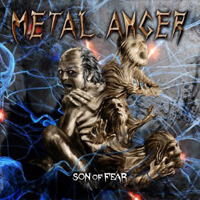 Metal Anger - Son Of Fear