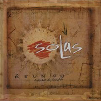 Solas - Solas Reunion - A Decade Of Solas