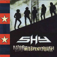 Shy - Misspent Youth