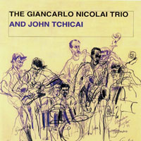 Tchicai, John - The Giancario Nicolai Trio - ... and John Tchicai