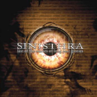 Sinisthra - Last Of The Stories Of Long Past Glories