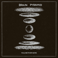 Brain Pyramid - Mangnetosphere