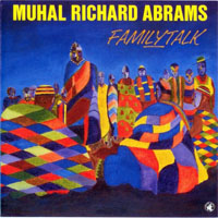 Muhal Richard Abrams - Family Talk